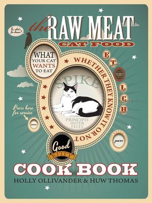 cover image of The Raw Meat Cat Food Cookbook